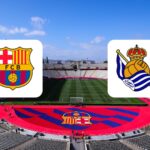 Barcelona y Real Sociedad: Claves para un duelo decisivo en La Liga