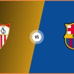 Sevilla y FC Barcelona: Claves y predicciones para un duelo decisivo